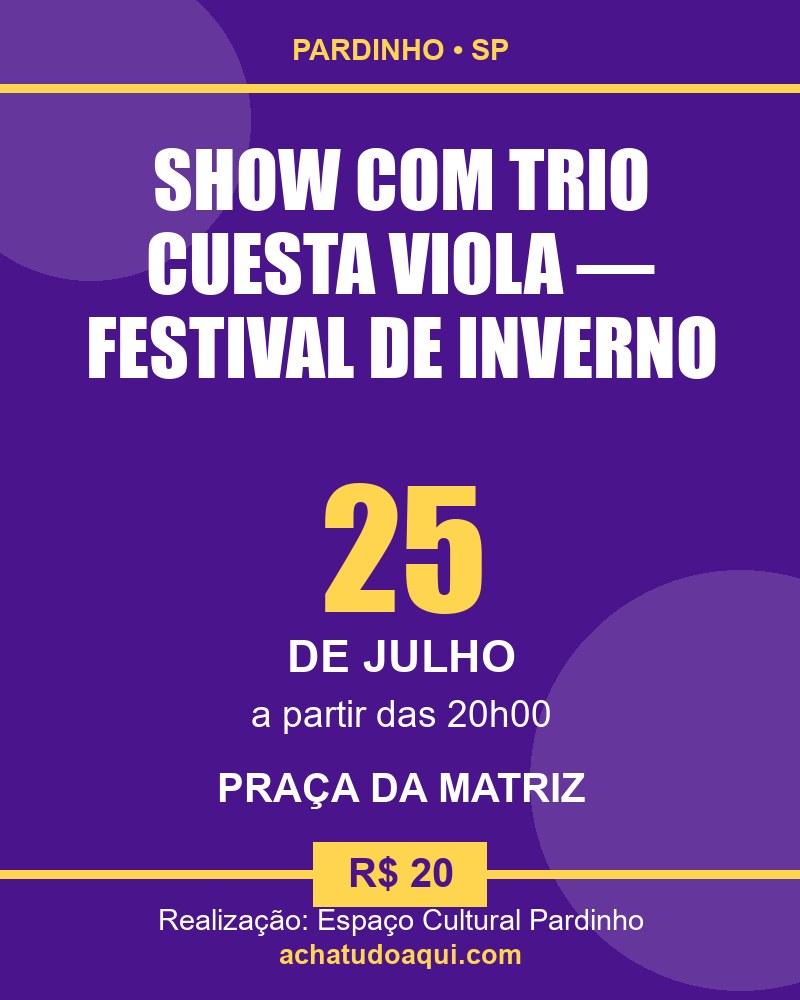 Cartaz: Show com Trio Cuesta Viola — Festival de Inverno