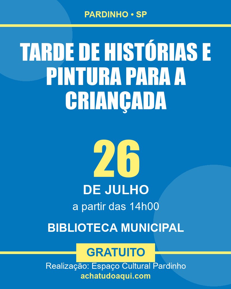Cartaz: Tarde de Histórias e Pintura para a Criançada